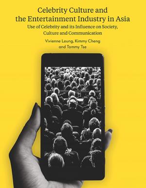 Cover of the book Celebrity Culture and the Entertainment Industry in Asia by Arnd Kruger, James Riordan