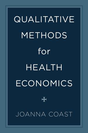 Cover of the book Qualitative Methods for Health Economics by Christal Morehouse, Matthias Busse