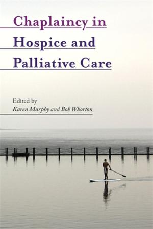 Book cover of Chaplaincy in Hospice and Palliative Care