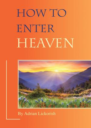 Cover of the book How to Enter Heaven by Thomas O'Loughlin