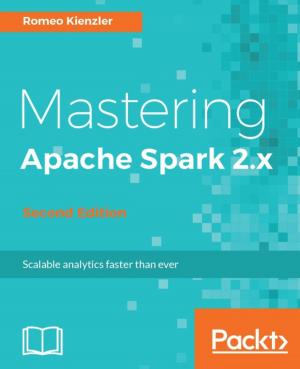 Cover of Mastering Apache Spark 2.x - Second Edition