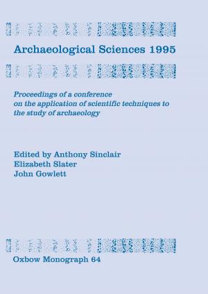 Cover of the book Archaeological Sciences 1995 by Susan Alcock, John Cherry