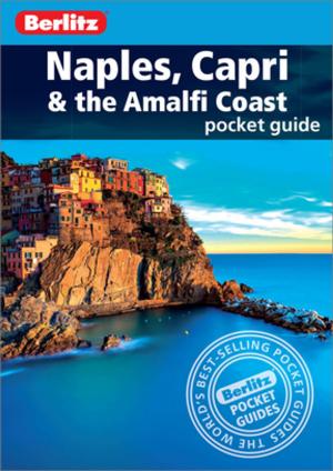 Book cover of Berlitz Pocket Guide Naples, Capri & the Amalfi Coast (Travel Guide eBook)