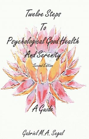 Book cover of Twelve Steps to Psychological Good Health - A Guide