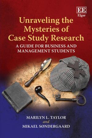 Cover of the book Unraveling the Mysteries of Case Study Research by Karin Brunsson, Nils Brunsson