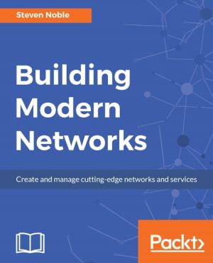 Cover of the book Building Modern Networks by Chanchal Singh, Manish Kumar