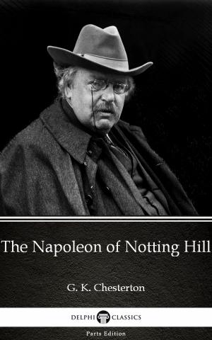 Book cover of The Napoleon of Notting Hill by G. K. Chesterton (Illustrated)