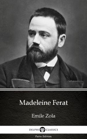 Book cover of Madeleine Ferat by Emile Zola (Illustrated)