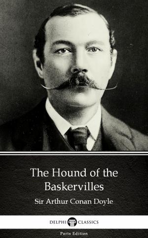 Book cover of The Hound of the Baskervilles by Sir Arthur Conan Doyle (Illustrated)