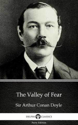 Book cover of The Valley of Fear by Sir Arthur Conan Doyle (Illustrated)