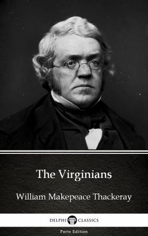 Book cover of The Virginians by William Makepeace Thackeray (Illustrated)