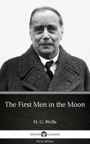 Book cover of The First Men in the Moon by H. G. Wells (Illustrated)