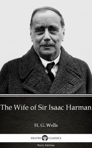 Book cover of The Wife of Sir Isaac Harman by H. G. Wells (Illustrated)