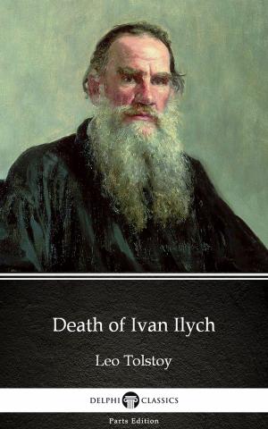 Book cover of Death of Ivan Ilych by Leo Tolstoy (Illustrated)
