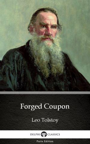 Book cover of Forged Coupon by Leo Tolstoy (Illustrated)