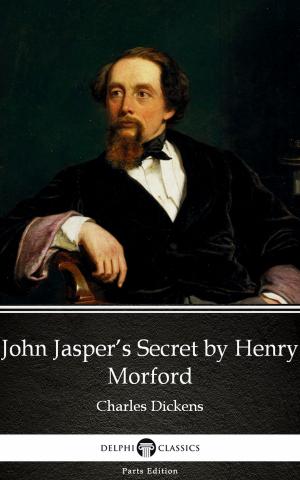 Cover of the book John Jasper’s Secret by Henry Morford (Illustrated) by Edgar Allan Poe