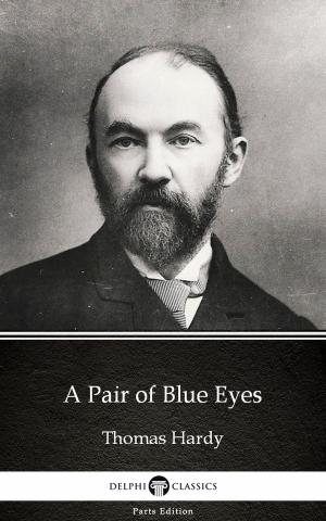 Book cover of A Pair of Blue Eyes by Thomas Hardy (Illustrated)