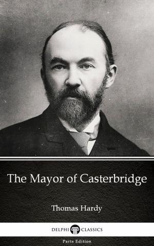 Book cover of The Mayor of Casterbridge by Thomas Hardy (Illustrated)