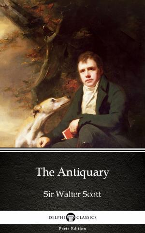 Book cover of The Antiquary by Sir Walter Scott (Illustrated)