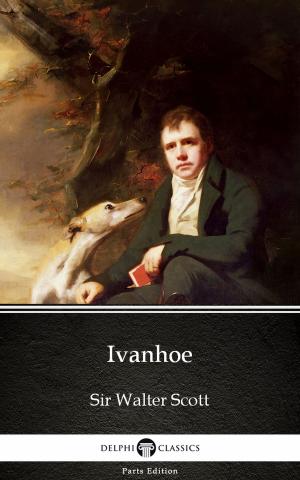 Book cover of Ivanhoe by Sir Walter Scott (Illustrated)