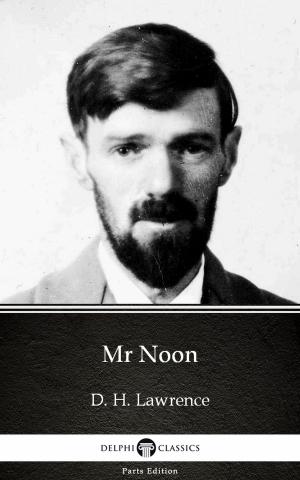 Book cover of Mr Noon by D. H. Lawrence (Illustrated)