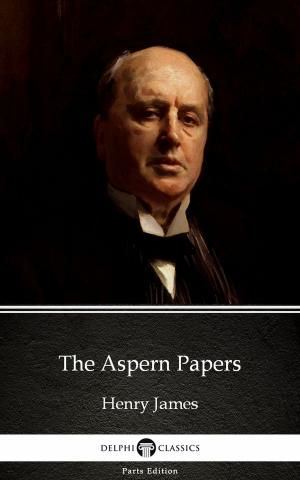 Book cover of The Aspern Papers by Henry James (Illustrated)
