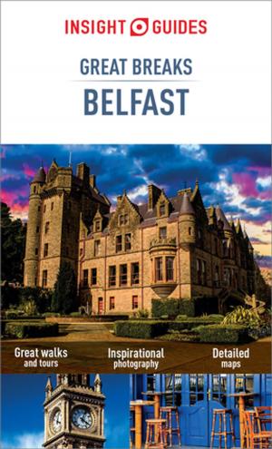 Cover of Insight Guides Great Breaks Belfast (Travel Guide eBook)