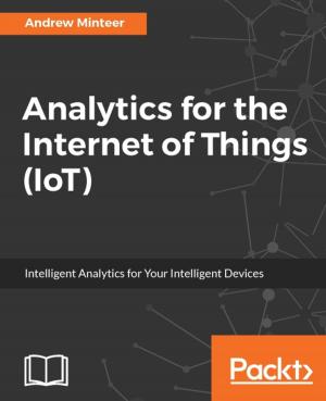 Cover of the book Analytics for the Internet of Things (IoT) by Nipun Jaswal