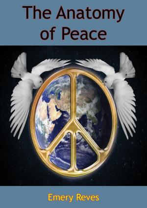 Cover of the book The Anatomy of Peace by A. Rossi