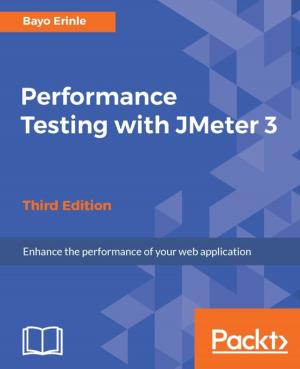 Cover of the book Performance Testing with JMeter 3 - Third Edition by Ken Bantoft, Paul Wouters