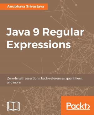 Cover of the book Java 9 Regular Expressions by Anne Laure HEIRING