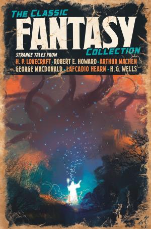 Book cover of The Classic Fantasy Collection