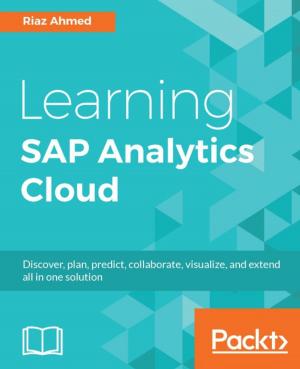 Cover of the book Learning SAP Analytics Cloud by Shrey Mehrotra, Saurabh Chauhan, Hanish Bansal