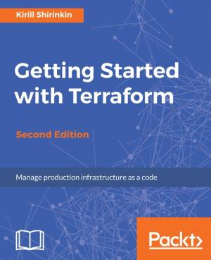 Cover of the book Getting Started with Terraform - Second Edition by Gilberto Crespo