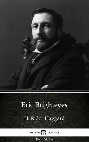 Book cover of Eric Brighteyes by H. Rider Haggard - Delphi Classics (Illustrated)