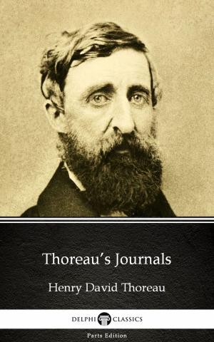 Cover of Thoreau’s Journals by Henry David Thoreau - Delphi Classics (Illustrated)