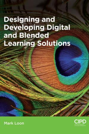 Cover of the book Designing and Developing Digital and Blended Learning Solutions by Ro Gorell