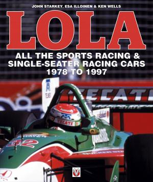 Cover of the book LOLA - All the Sports Racing 1978-1997 by Norm Mort