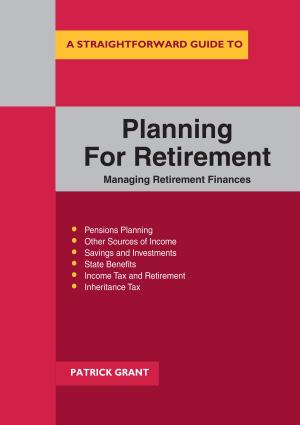 bigCover of the book Planning For Retirement: Managing Retirement Finances by 