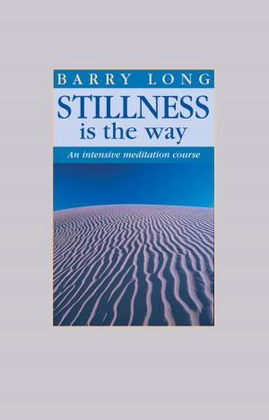 Cover of the book Stillness Is the Way by Antonio Garcez