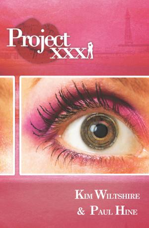 Cover of the book Project XXX by Fiona Rintoul, Fiona Rintoul