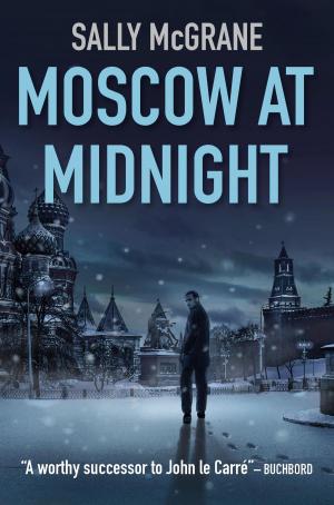 Cover of the book Moscow at Midnight by Michael J Malone