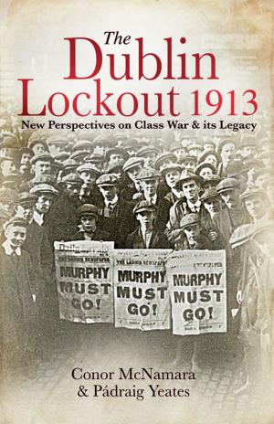 Cover of the book The Dublin Lockout, 1913 by 