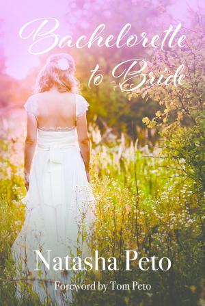 Cover of the book Bachelorette to Bride by Melanie Hoover