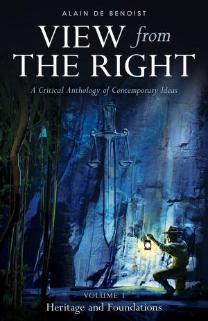 Cover of the book View from the Right, Volume I by Kerry Bolton