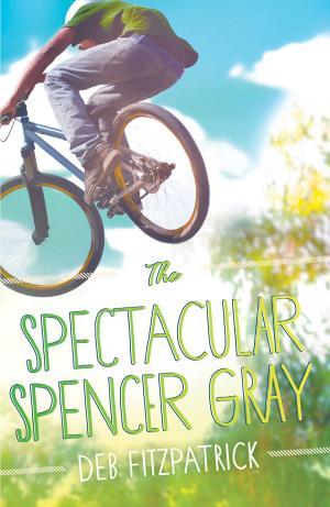 Cover of the book Spectacular Spencer Gray by Sally Morgan