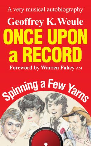 Cover of the book Once Upon a Record: A Very Musical Autobiography by Les Pobjie