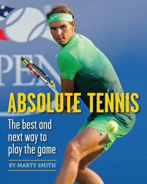 Cover of the book Absolute Tennis by Mark Hodgkinson