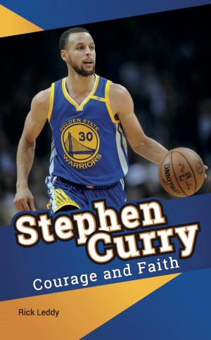 Cover of the book Stephen Curry - Courage and Faith by Michael Part