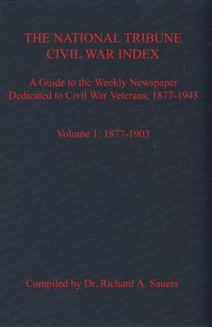 Cover of the book The National Tribune Civil War Index by Steven E. Woodworth
